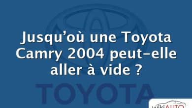 Jusqu’où une Toyota Camry 2004 peut-elle aller à vide ?